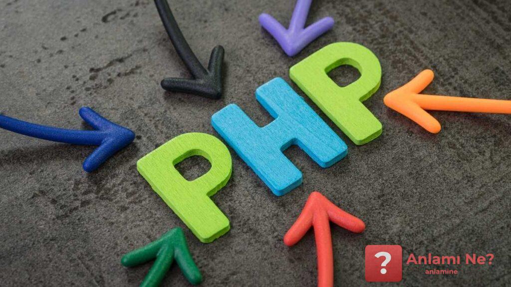 PHP Nedir, Nerelerde Kullanılır? PHP Nasıl Öğrenilir?