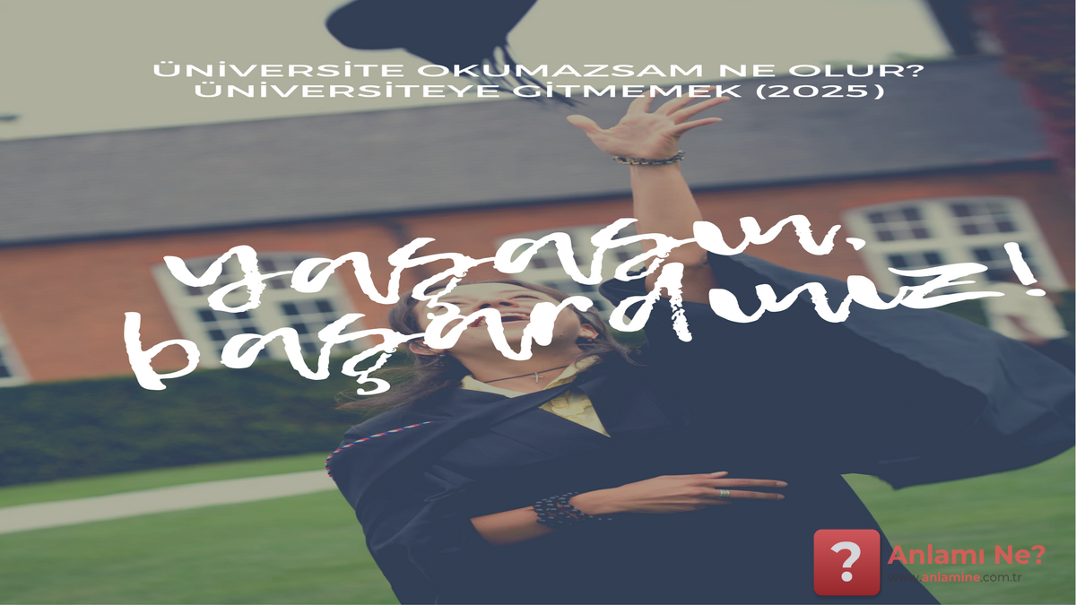 Anlamı Ne? - www.anlamine.com.tr